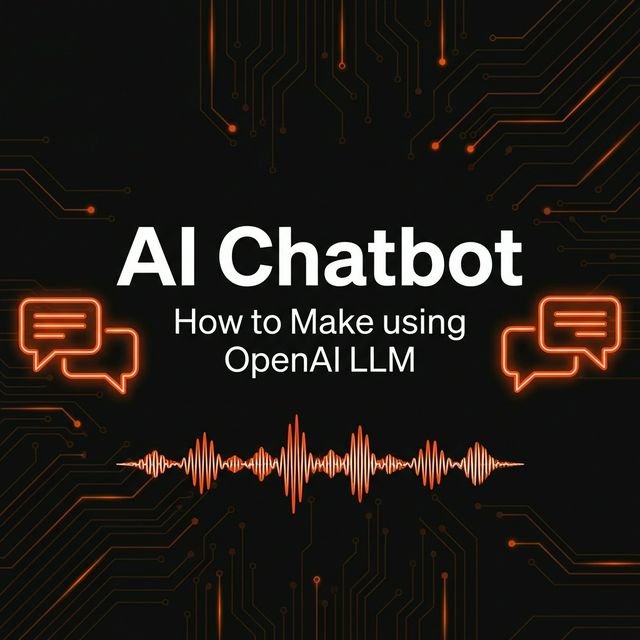 How to make AI Chatbot using OpenAI LLM